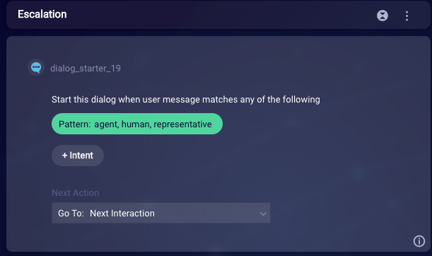 The dialog starter for the Escalation dialog, with some patterns for agent, human, and representative