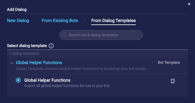 Importing the Global Helper Functions dialog template into a bot
