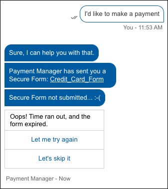 In a messaging conversation, the consumer is notified that the form has expired, and they're asked whether they want to try again
