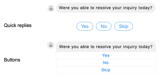 An illustration of the visual rendering of quick replies versus buttons, for comparison purposes