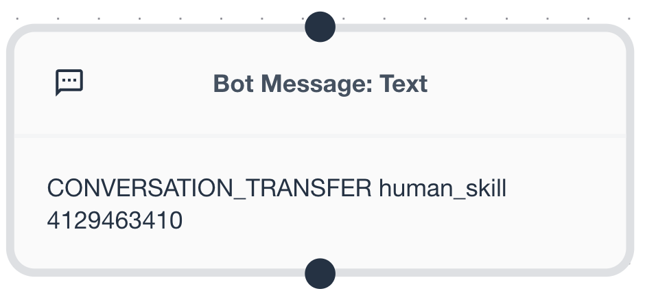 Example bot message to trigger the transfer to an agent