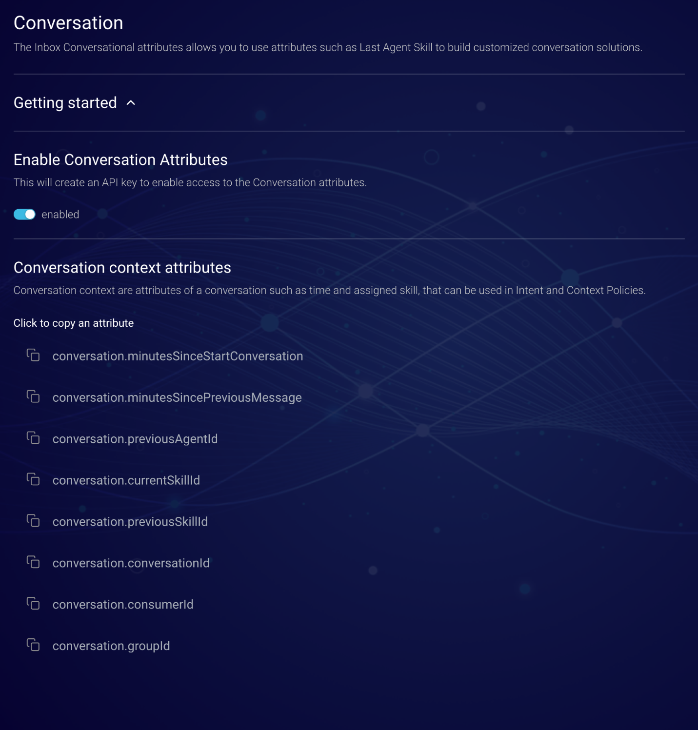 The Conversation page where you can enable conversation attributes and copy conversation context attributes